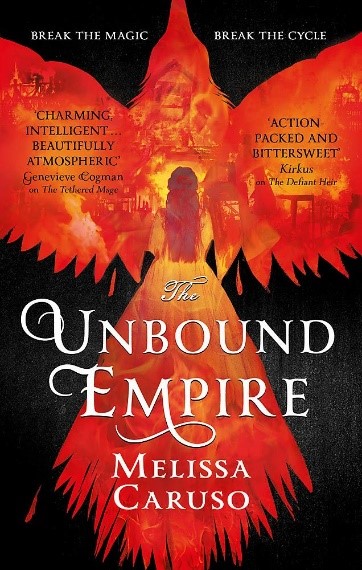 The Unbound Empire by Melissa Caruso